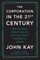 The Corporation in the Twenty-First Century