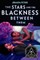 The Stars and the Blackness Between Them