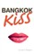 Bangkok Kiss