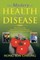 The Mystery of Health and Disease