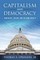Capitalism and Democracy