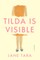 Tilda Is Visible