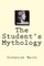 The Student's Mythology