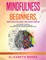 Mindfulness for beginners, Cognitive and Dialectical Behavioral Therapy, Narcissist Survival Guide