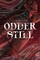 Odder Still