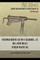 Submachine Guns Caliber .45 M3 and M3A1