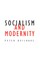 Socialism and Modernity