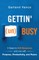Gettin' (un)Busy