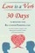 Love Is A Verb - 30 Days To Improving Your Relationship Communication