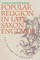 Popular Religion in Late Saxon England