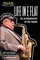 Life In E Flat - The Autobiography of Phil Woods