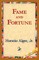 Fame and Fortune
