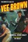 The Complete Cases of Vee Brown, Volume 1