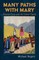 Many Paths with Mary: Popular Piety and the Future Church
