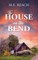 The House on the Bend