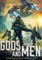 Gods and Men (Ruins of the Earth Series Book 2)