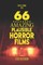 66 Amazing Plausible Horror Films