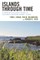 Islands Through Time