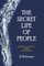 The Secret Life of People