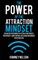 The Power of the Attraction Mindset