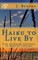 Haiku to Live By