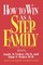 How to Win as a Stepfamily