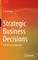 Strategic Business Decisions