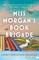 Miss Morgan's Book Brigade