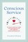 Conscious Service