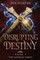 Disrupting Destiny