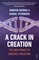 A Crack in Creation