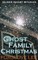 Ghost Family Christmas
