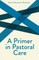 A Primer on Pastoral Care