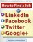 How to Find a Job on Linkedin, Facebook, Twitter and Google+ 2/E