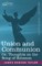Union and Communion Or, Thoughts on the Song of Solomon