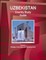 Uzbekistan Country Study Guide Volume 1 Strategic Information and Developments