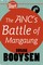 Tafelberg Short: The ANC's Battle of Mangaung