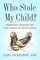 Who Stole My Child?
