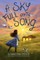 A Sky Full of Song