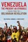 Venezuela, the Present as Struggle