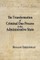 The Transformation of Criminal Due Process in the Administrative State