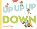 Up, Up, Up, Down!