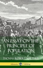 An Essay on the Principle of Population (Hardcover) An Essay on the Principle of Population (Hardcover)
