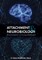 Attachment and Neurobiology