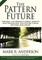The Pattern Future