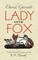Lady Into Fox