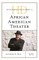 Historical Dictionary of African American Theater, Second Edition