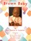 Brown Baby