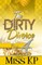 The Dirty Divorce Part 4