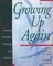 Growing Up Again